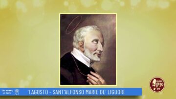 SantAlfonso Maria De Liguori (un Giorno Un Santo 1 Agosto)