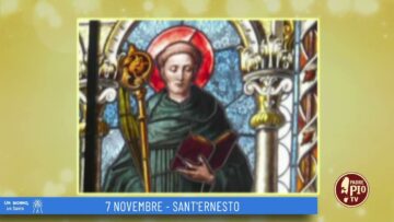 SantErnesto (Un Giorno Un Santo 7 Novembre )