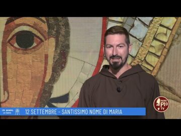 Santissimo Nome Di Maria (Un Giorno Un Santo 12 Settembre)