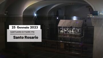 Santo Rosario – 25 Gennaio 2023 (fr. Rinaldo Totaro)