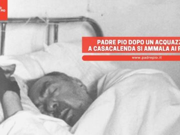 Padre Pio Dopo Un Acquazzone A Casacalenda Si Ammala Ai Polmoni