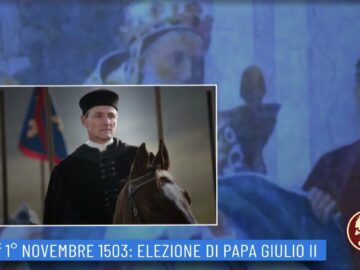 1 Novembre 1503: Elezione Di Papa Giulio II (un Giorno, Una Storia 1 Novembre )