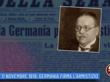11 Novembre 1918: Germania Firma Larmistizio (un Giorno, Una Storia 11 Novembre)