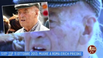 11 Ottobre 2013: Muore A Roma Erich Priebke (un Giorno Una Storia 11 Ottobre)