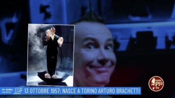 13 Ottobre 1957: Nasce A Torino Arturo Brachetti (un Giorno Una Storia 13 Ottobre )