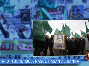 14 Ottobre 1906: Nasce Hasan Al Banna (Un Giorno Una Storia 14 Ottobre )