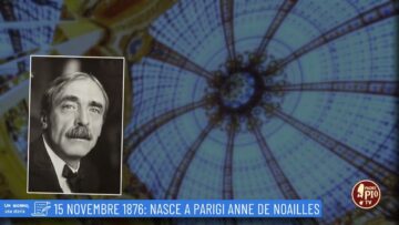15 Novembre 1876: Nasce A Parigi Anne De Noailles (un Giorno, Una Storia 15 Novembre)