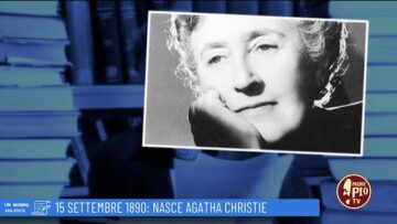 15 Settembre 1890: Nasce Agatha Christie (Un Giorno Una Storia 15 Settembre 2022