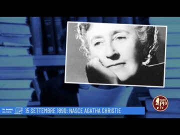 15 Settembre 1890: Nasce Agatha Christie (Un Giorno Una Storia 15 Settembre 2022