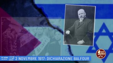 2 Novembre 1917: Dichiarazione Balfour (Un Giorno, Una Storia 2 Novembre)
