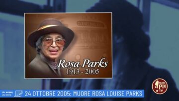 24 Ottobre 2005: Muore Rosa Louise Parks (Un Giorno Una Storia 24 Ottobre)