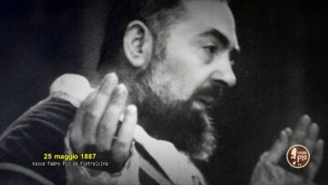 25 Maggio 1887: Nasce A Pietrelcina Padre Pio, Al Secolo Francesco Forgione