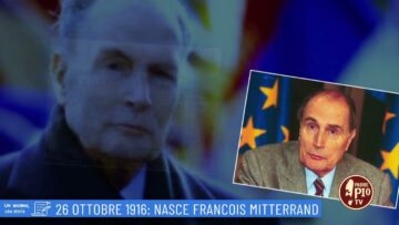 26 Ottobre 1916: Nasce Francois Mitterand (Un Giorno Una Storia 26 Ottobre)