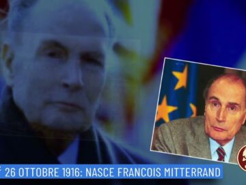 26 Ottobre 1916: Nasce Francois Mitterand (Un Giorno Una Storia 26 Ottobre)