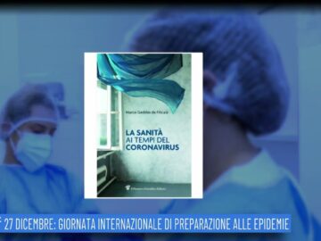 27 Dicembre: Giornata Internazionale Preparazione Alle Pandemie (un Giorno, Una Storia 27 Dicembre)