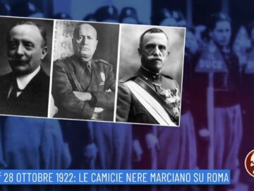 28 Ottobre 1922: Le Camice Nere Marciano Su Roma (Un Giorno, Una Storia 28 Ottobre)