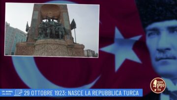 29 Ottobre1923: Nasce La Repubblica Turca (Un Giorno, Una Storia 29 Ottobre )