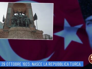 29 Ottobre1923: Nasce La Repubblica Turca (Un Giorno, Una Storia 29 Ottobre )