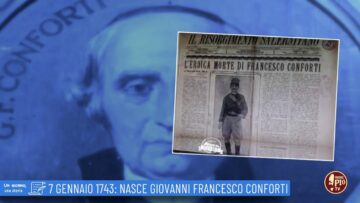 7 Gennaio 1743: Nasce Giovanni Francesco Conforti (un Giorno, Una Storia 7 Gennaio)