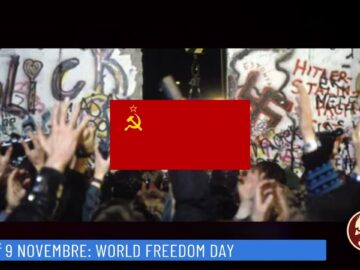 9 Novembre: World Freedom Day (UN GIORNO UNA STORIA 9 NOVEMBRE 2022)