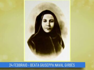 Beata Giuseppa Naval Girbès (Un Giorno Un Santo 24 Febbraio)