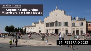 Coroncina Della Divina Misericordia E Santa Messa – 24 Febbraio 2023 (fr Carlo M. Laborde)