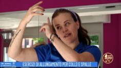 Esercizi Di Allungamento Per Collo E Spalle (Un Giorno, Un Allenamento 18 Ottobre)