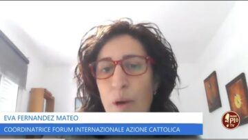 Eva Fernandez Mateo, Coordinatrice Forum Internazionale Azione Cattolica 10 Marzo 2023