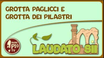 Grotta Paglicci E Grotta Dei Pilastri (Laudato Sii 3 Aprile 2022)