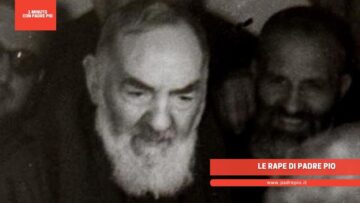 Le Rape Di Padre Pio