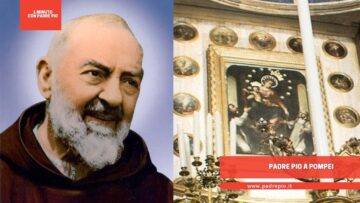 Padre Pio A Pompei