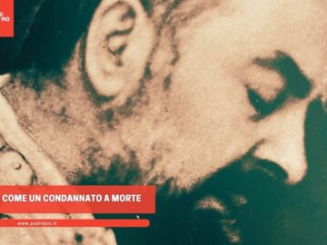 Padre Pio Come Un Condannato A Morte