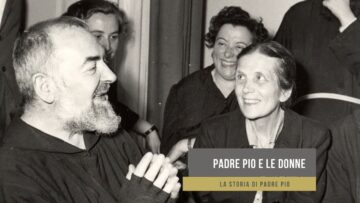 Padre Pio E Le Donne (storia Di Padre Pio)