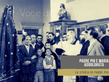 Padre Pio E Maria Addolorata (la Storia Di Padre Pio)