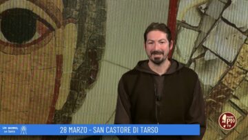 San Castore Di Tarso (Un Giorno, Un Santo 28 Marzo)