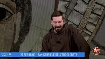 San Gabriele DellAddolorata (Un Giorno Un Santo 27 Febbraio)
