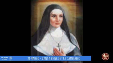 Santa Benedetta Cambiagio (Un Giorno, Un Santo 21 Marzo)