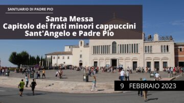 Santa Messa 9 Febbraio 2023 (fr Francesco Dileo)