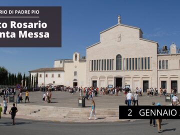Santo Rosario E Santa Messa – 2 Gennaio 2023 (fr. Aldo Broccato)
