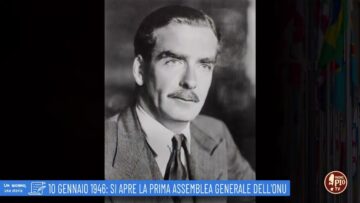 UN GIORNO UNA STORIA 10 GENNAIO 1946 SI APRE LA PRIMA ASSEMBLEA GENERALE DELLONU