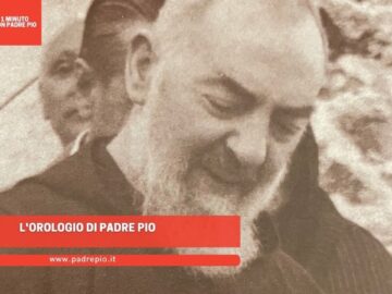 Lorologio Di Padre Pio