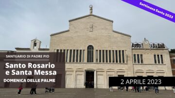Santo Rosario E Santa Messa – 2 Aprile 2023 (fr. Carlo M. Laborde)