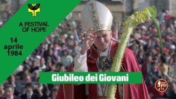 Anno Santo Della Redenzione 1983 E Istituzione Della GMG