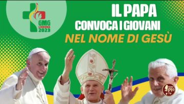 Il Papa Convoca I Giovani Nel Nome Di Gesù