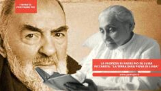 La Profezia Di Padre Pio Su Luisa Piccareta: La Terra Sarà Piena Di Luisa