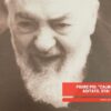 Padre Pio: Calma Il Tuo Spirito Agitato, Stai Tranquillo