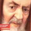 Padre Pio: Purifica La Tua Anima Per Essere In Pace Con Dio