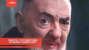 Padre Pio: “ti Sto Aspettando In Convento. Quando Vieni?”