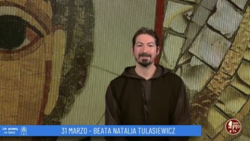 Beata Natalia Tułasiewicz (Un Giorno, Un Santo 31 Marzo)
