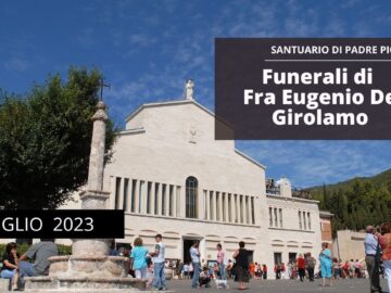 Esequie Di Fr. Eugenio De Girolamo – 22 Luglio 2023 (fr. Aldo Broccato)